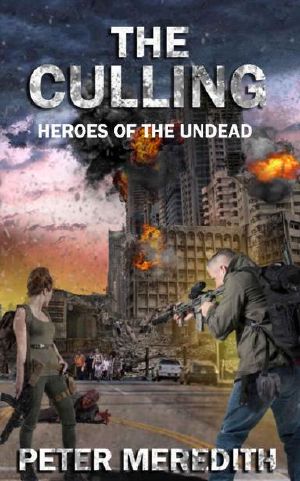 [Heroes of the Undead 01] • Heroes of the Undead | Book 1 | the Culling